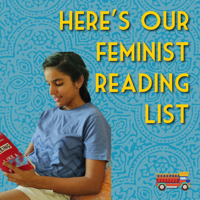 An Incomplete List of Feminist Books We Should Read To Be Better Feminists